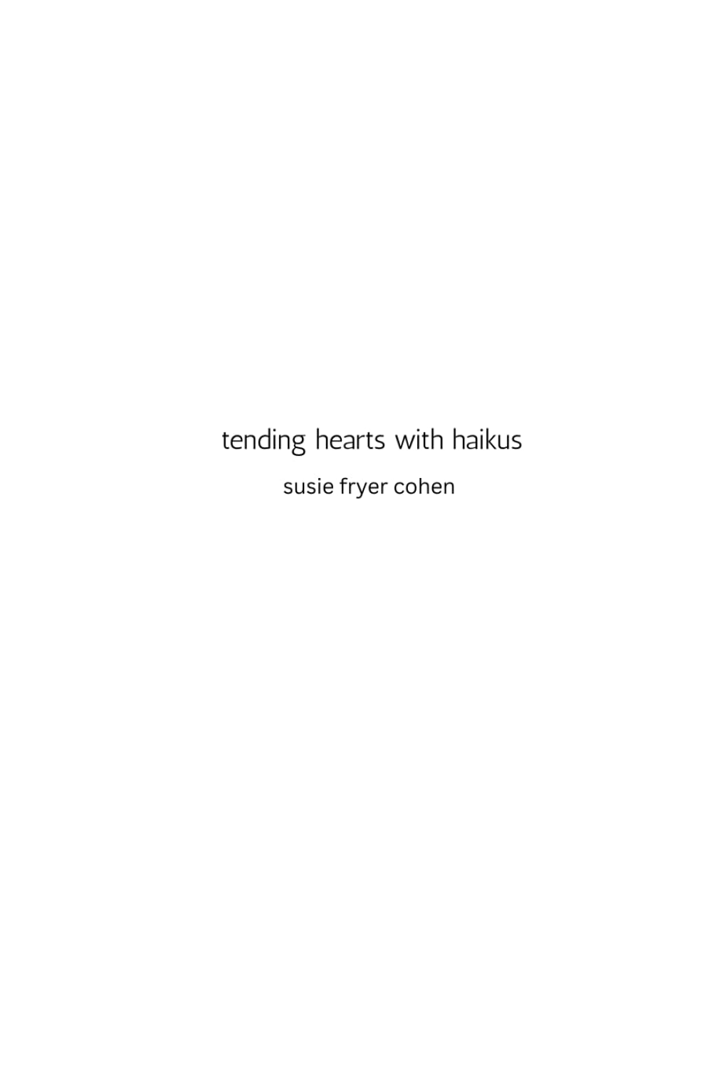 tending hearts with haikus