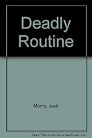 Deadly Routine 0912479043 Book Cover