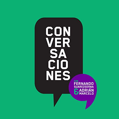 『Conversaciones Con Fernando Suarezserna Y Adrián Marcelo』のカバーアート