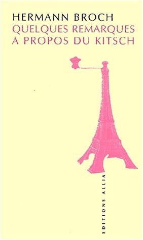 Quelques remarques a propos du kitsch