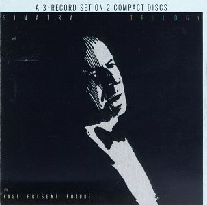 Trilogy -  Sinatra, Frank, Audio CD