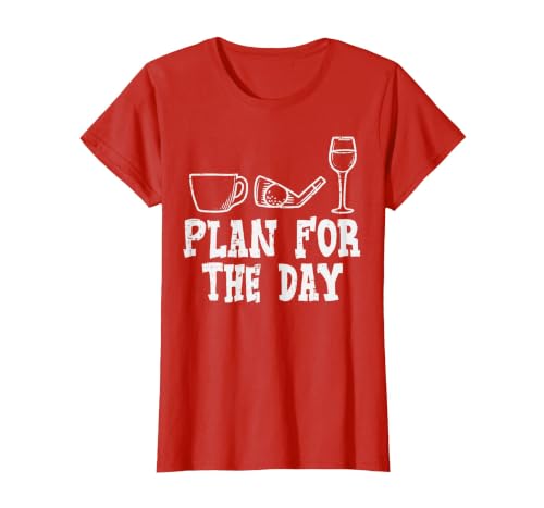 Plan for The Day Coffee Golf Wine Golfing Drinking Golfer T-Shirt, Women, Red, Large