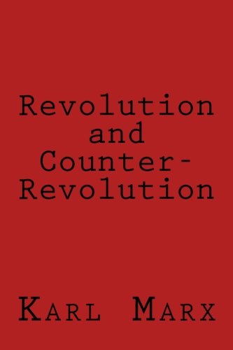 Revolution and Counter-Revolution 1978455593 Book Cover