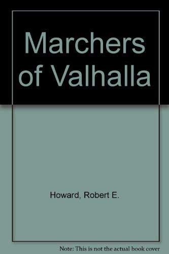 Marchers of Valhalla 0937986186 Book Cover