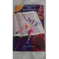 52 Bible Talks For Fun & Prophet (52 Bible Talks For Fun and Prophet 1884553532 Book Cover