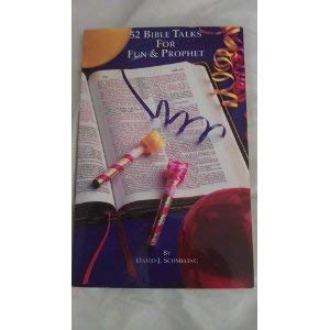 Paperback 52 Bible Talks For Fun & Prophet (52 Bible Talks For Fun and Prophet Book
