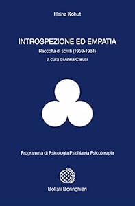 Introspezione ed empatia. Raccolta di scritti (1959-1981)