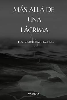 Paperback Más Allá de Una Lágrima: El susurro de mil razones [Spanish] Book