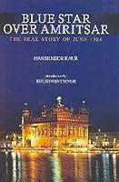 Blue Star over Amritsar 8189692003 Book Cover