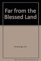Far from the Blessed Land 0440024838 Book Cover