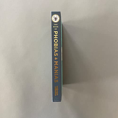 The Book of Phobias and Manias: A History of the World in 99 Obsessions