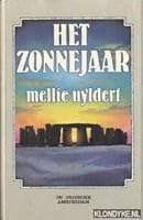 Het zonnejaar: De zon als levensbepalend element in de gedachten en gevoelens van de mensheid (Dutch Edition) 9060302591 Book Cover