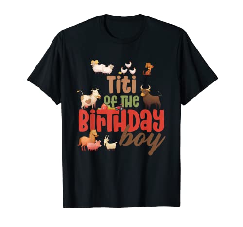 Titi Barn Animals Farm Country Compleanno Crew Theme Boy Maglietta
