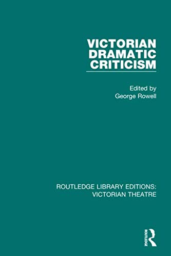 Victorian Dramatic Criticism
