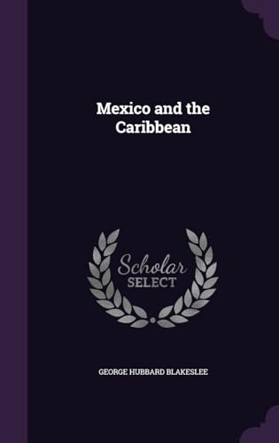 Mexico and the Caribbean