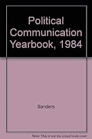 Political Communication Yearbook, 1984 0809311836 Book Cover