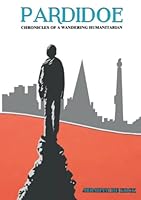 Pardidoe: Chronicles of a wandering humanitarian 9083268551 Book Cover