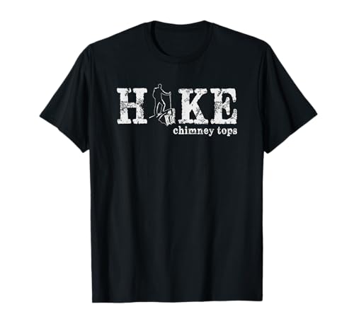 Hike Chimney Tops Great Smoky Mountains T-Shirt