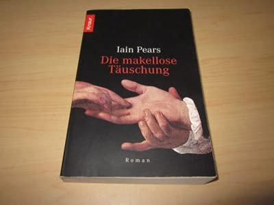 Die makellose Täuschung. Roman