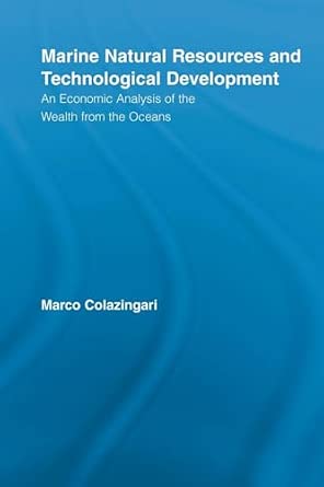 Marine Natural Resources and Technological Development: An Economic Analysis of the Wealth from the Oceans-Wow! eBook