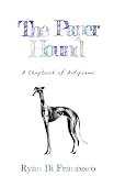 The Paper Hound: A Chapbook of Antipoems
