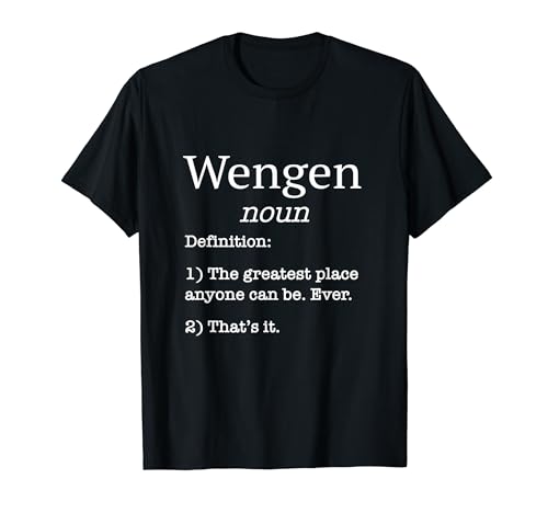 Wengen Souvenirs / Funny Fake Definition Funny Skiers Saying T-Shirt