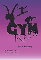 Gym Rats: Basic Training 0984340602 Book Cover