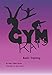 Gym Rats: Basic Training (Gym Rats Gymnastics Book Series)