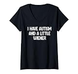 Photo Gallery donna i have autism and a little wiener funny autism awareness tee maglietta con collo a v Photo Gallery donna i have autism and a little wiener funny autism awareness tee maglietta con collo a v