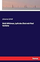 Walt Whitman, Lyrik Des Chat Noir Paul Verlaine 3741159050 Book Cover