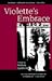 Violette's Embrace