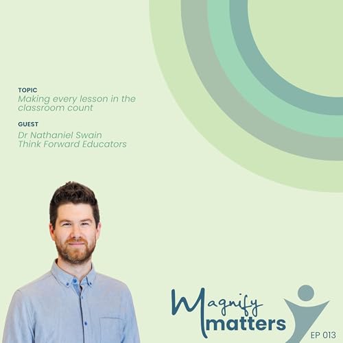 Making every lesson count with Dr Nathaniel Swain
