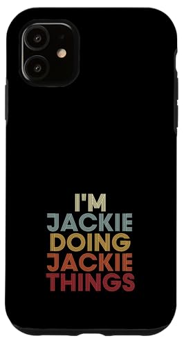 Jackie Name Jackie Personalized Name First Given �X�}�z�P�[�X iPhone 11 �p