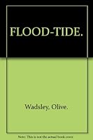 FLOOD-TIDE. B000XVBZSM Book Cover