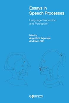 Hardcover Essays in Speech Processes: Language Production and Perception Book