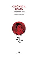 Cronica roja (Spanish Edition) 0999642316 Book Cover