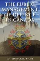 Paperback The Public Management of Defence in Canada Book