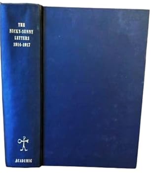 Paperback The Nicky-Sunny letters;: Correspondence of the Tsar and Tsaritsa, 1914-1917 (Russian series, v. 2) Book