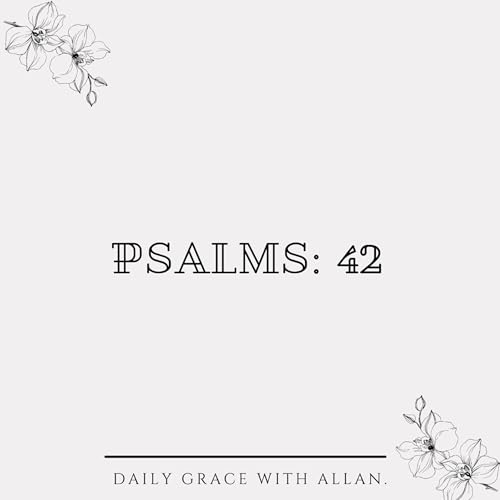 Wonder Chapter: Psalms 42