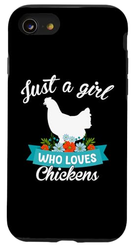 Carcasa para iPhone SE (2020) / 7 / 8 Funny Farmer Girl Chicken Hen Just A Girl Who Loves Chickens