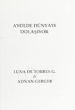 Aydede Dünyayi Dolasiyor