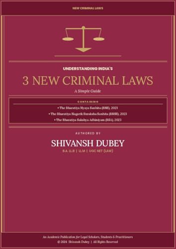 UNDERSTANDING INDIAS 3 NEW CRIMINAL LAWS (English Edition)