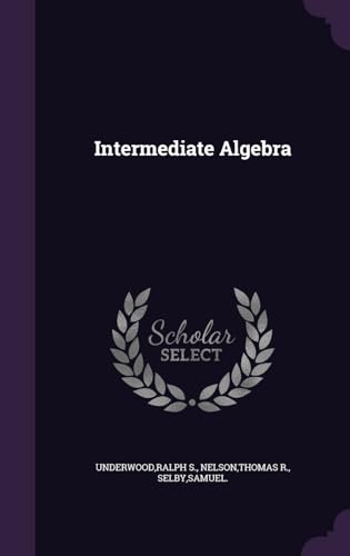 Intermediate Algebra 1341720403 Book Cover