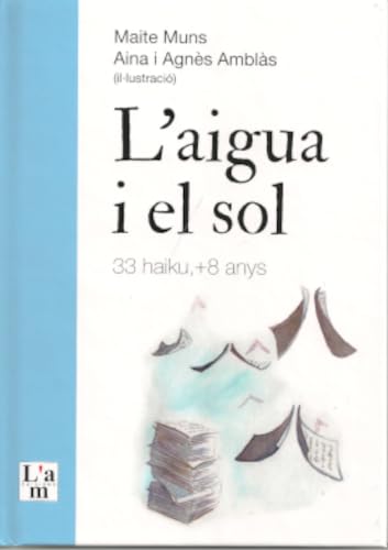 Portada de L'aigua i el sol: 16 (Brots d'Art)
