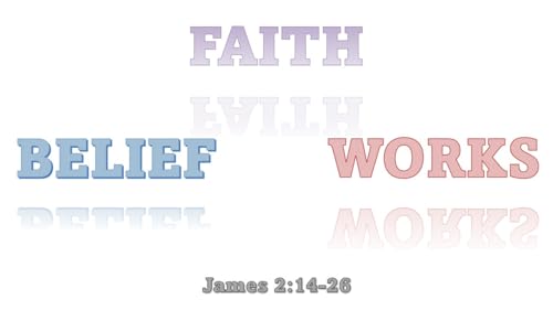 Belief_Works_Faith