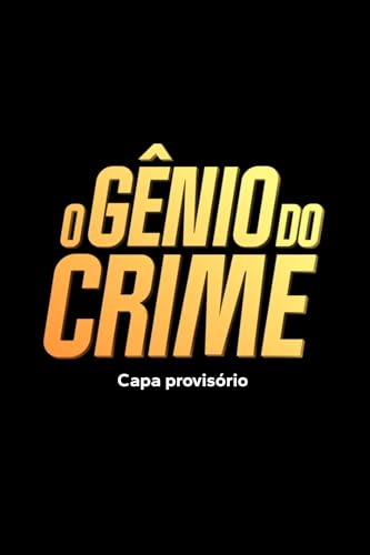 O Gênio do Crime: Uma aventura da turma do gordo
