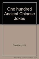 One hundred Ancient Chinese Jokes 7119014862 Book Cover