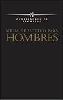 Biblia de Estudio Cumplidores de Promesas = Spanish Promise Keeper's Bible 0829724079 Book Cover