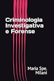 Criminologia Investigativa e Forense