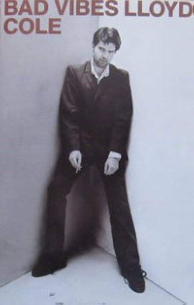 Bad Vibes by Lloyd Cole［カセット］ Bad Vibes by Lloyd Cole［カセット］ Bad Vibes [CASSETTE